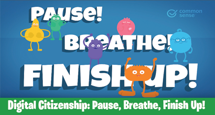 Pause, Breathe, Finish Up