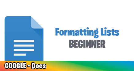 Docs – Formatting Lists